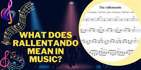 What does rallentando mean in music and how might it reflect the changing moods of a narrative?